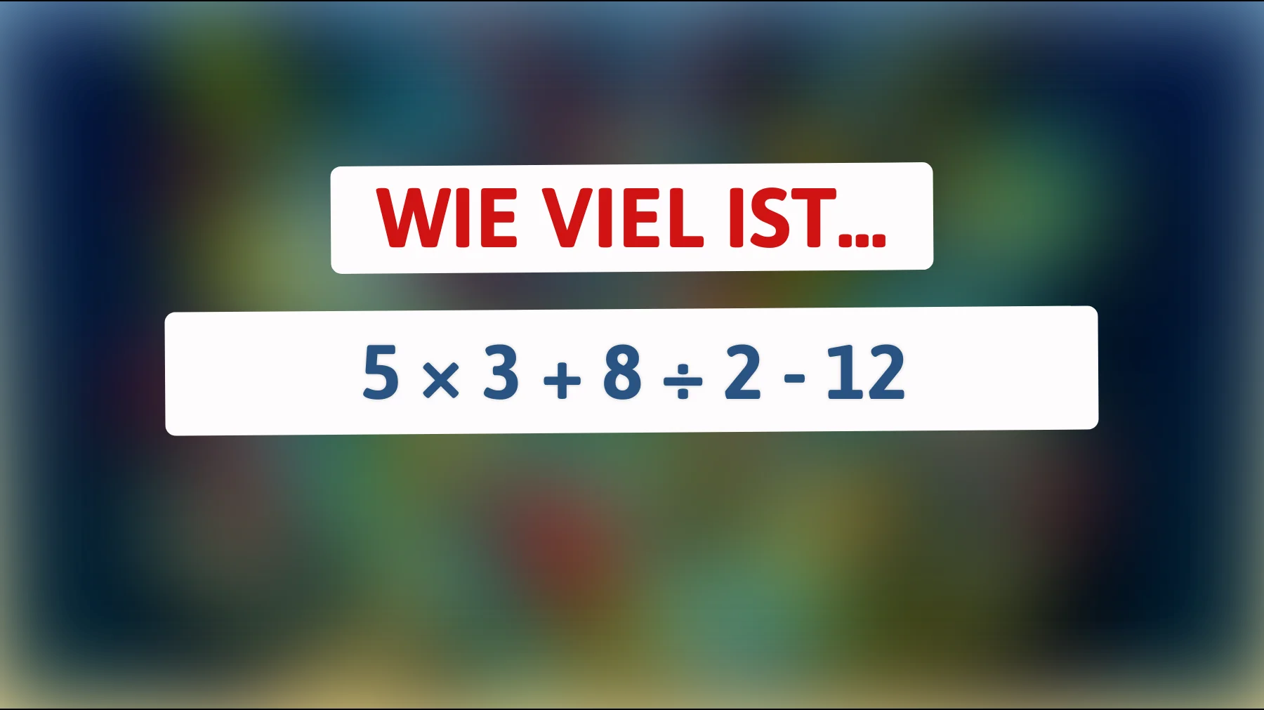 Nur Genies können diese mathematische Herausforderung knacken: Kannst du die richtige Lösung finden?"